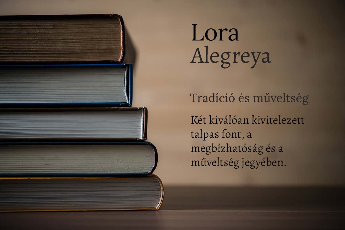 Lora – Alegreya